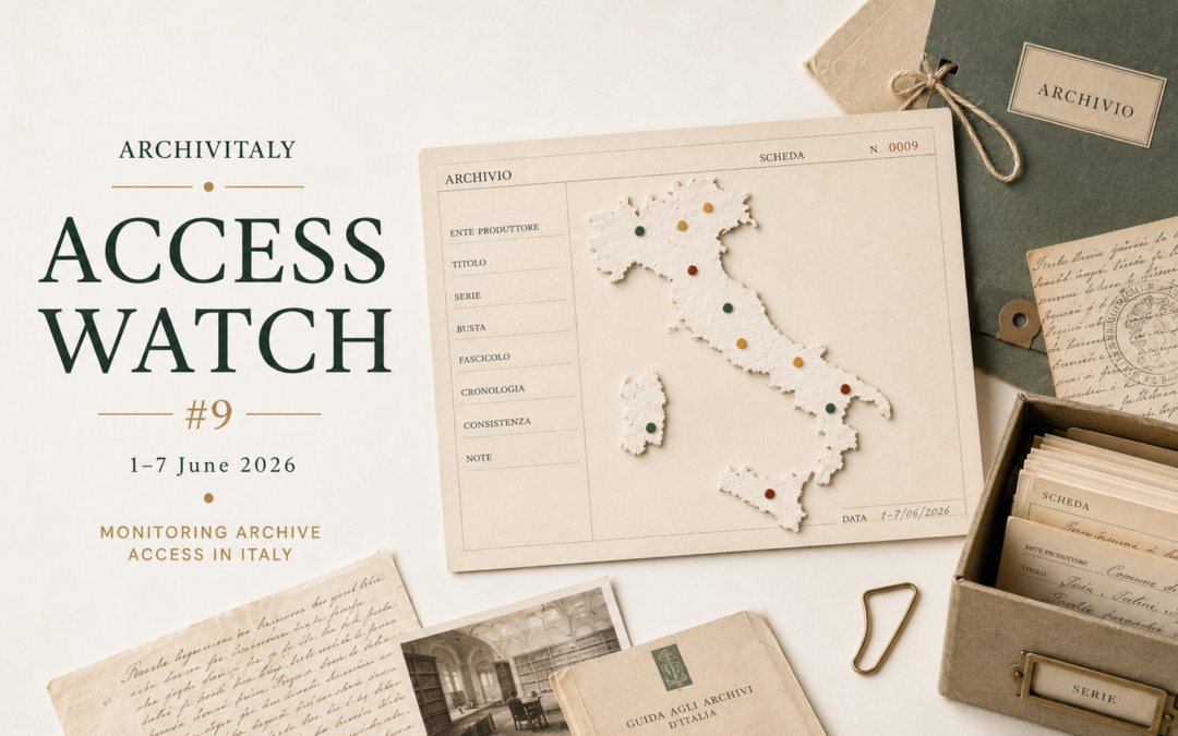 Archivitaly Access Watch #9