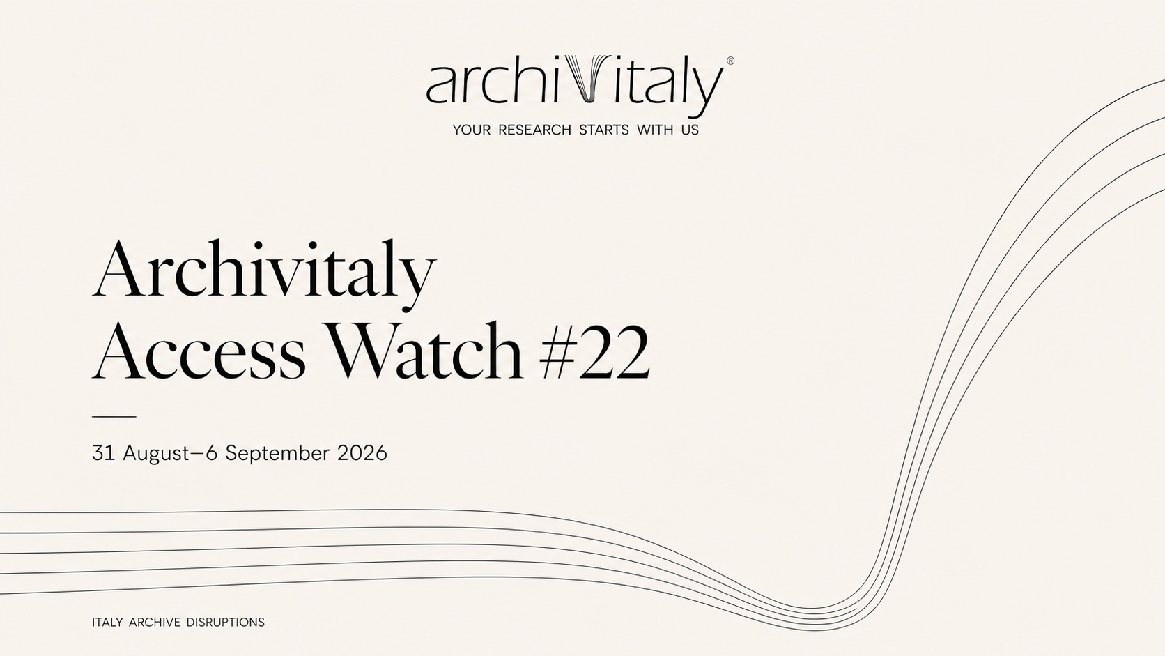 Archivitaly Access Watch #22, archive access disruptions in Italy, 31 August–6 September 2026