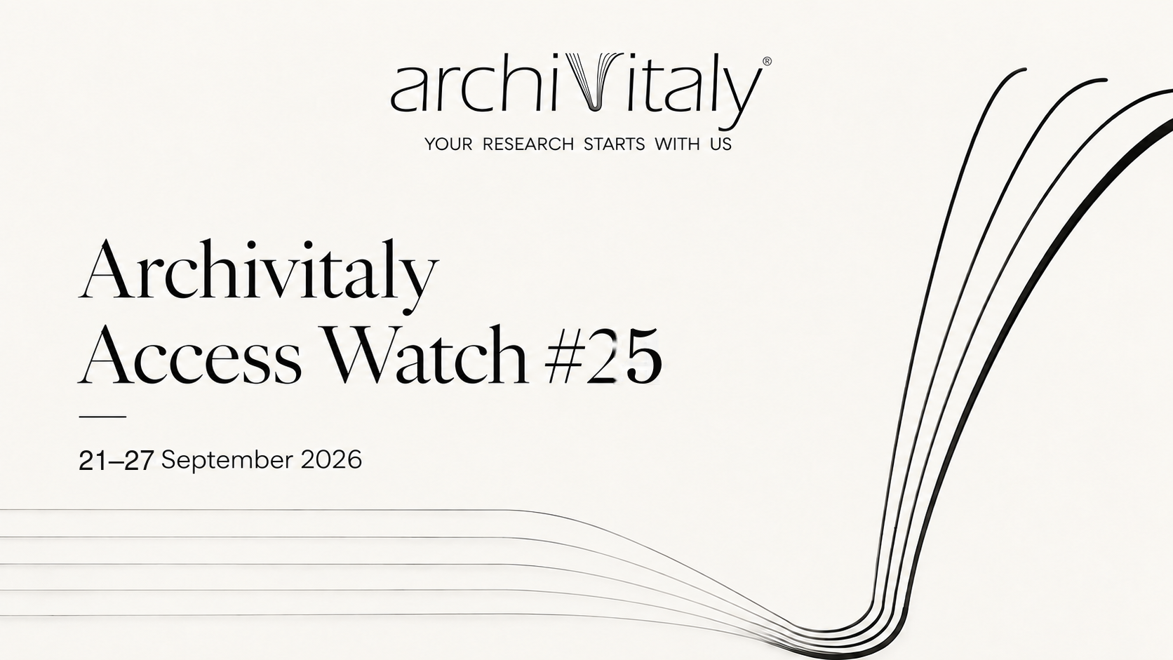 Archivitaly Access Watch #25, covering archive access disruptions in Italy for 21–27 September 2026.
